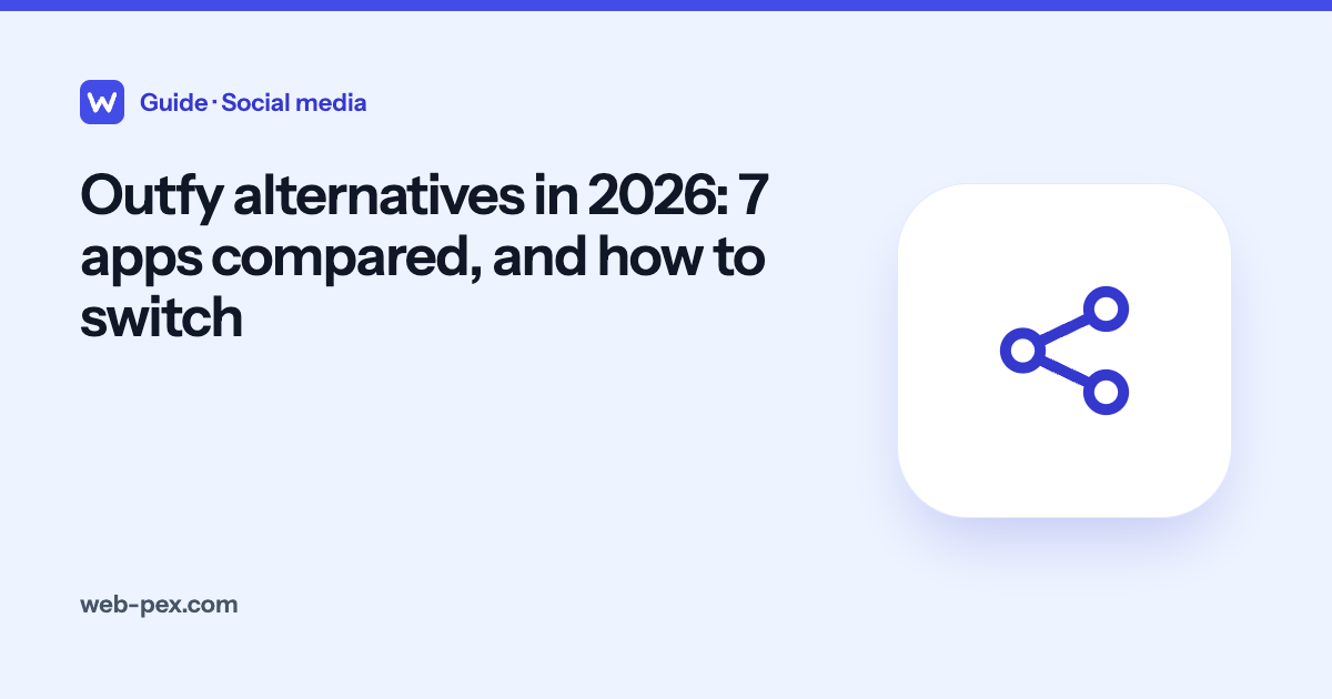 Outfy alternatives in 2026: 7 apps compared, and how to switch